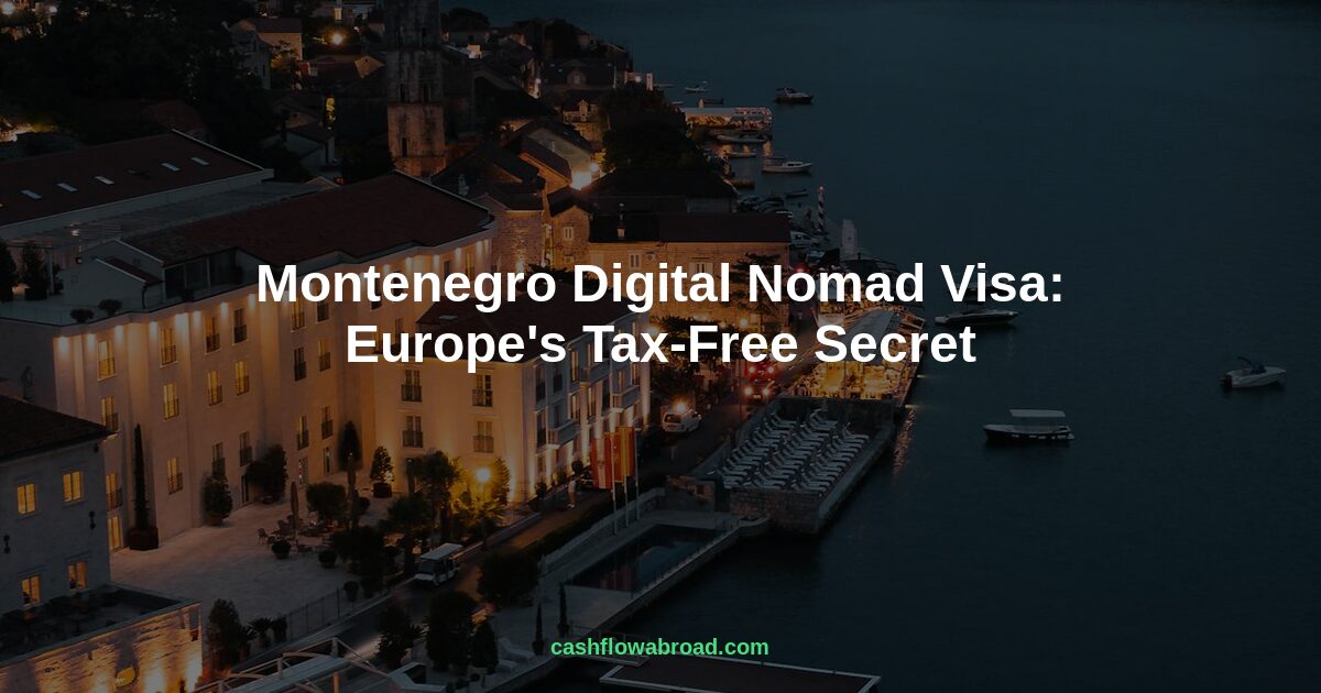 Header image for Montenegro Digital Nomad Visa: Europe's Tax-Free Secret
