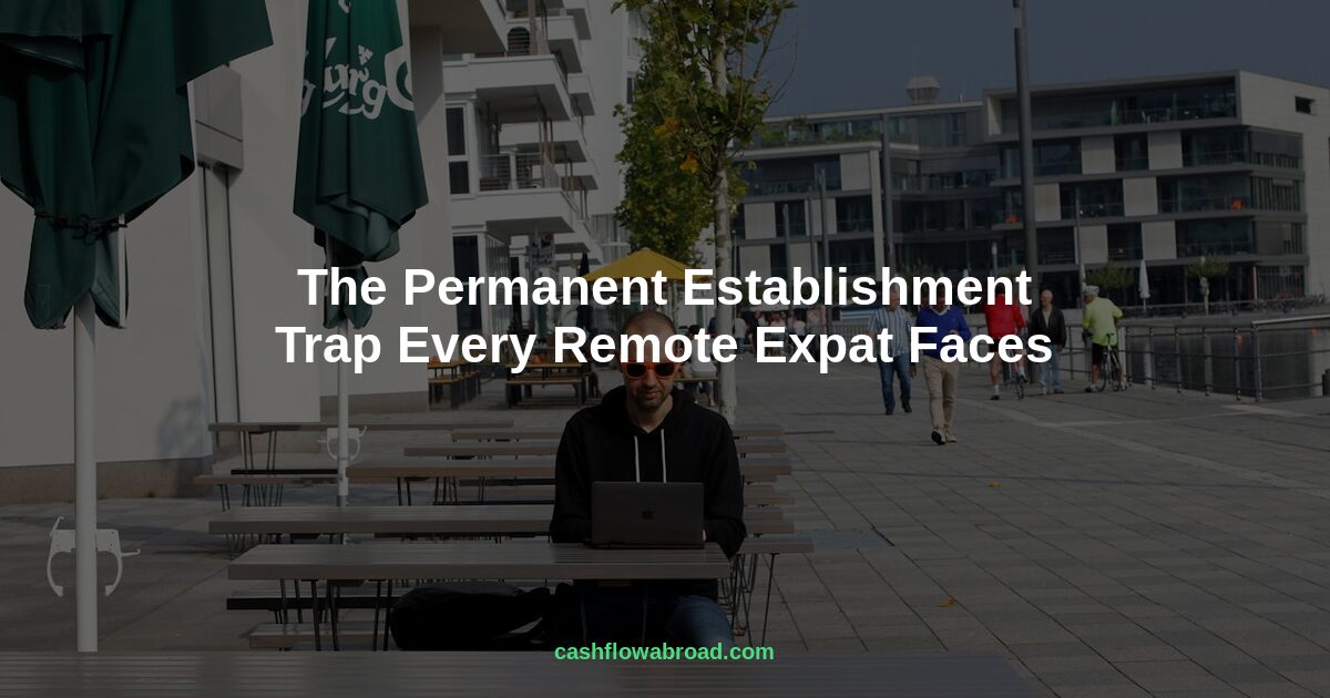 Header image for The Permanent Establishment Trap Every Remote Expat Faces
