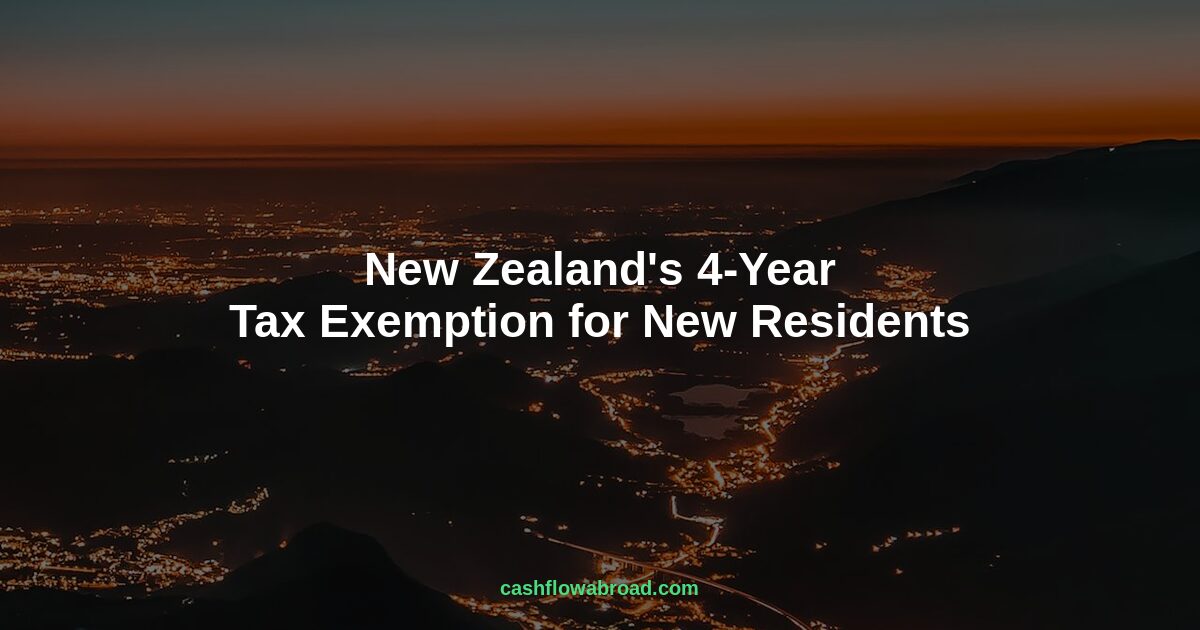 Header image for New Zealand's 4-Year Tax Exemption for New Residents