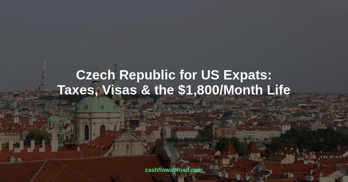 Header image for Czech Republic for US Expats: Taxes, Visas & the $1,800/Month Life