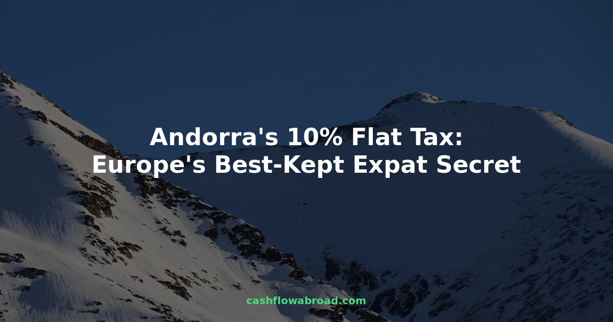 Andorra mountains skyline with 10% flat tax expat residency guide