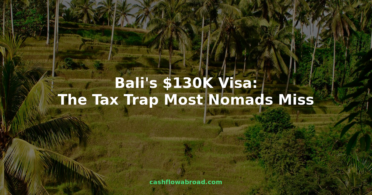 Bali rice terraces with text overlay about Indonesia Second Home Visa tax trap