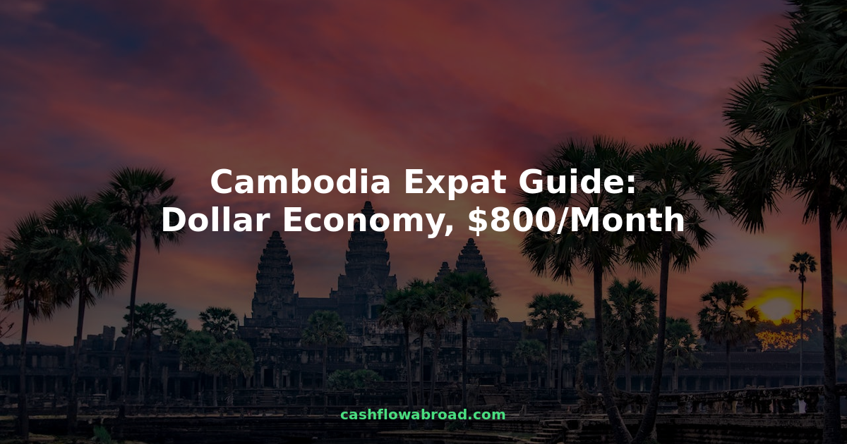 Cambodia Phnom Penh skyline with dollar economy expat guide overlay