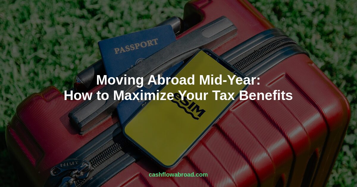 Passport and suitcase representing an American moving abroad mid-year with tax planning overlay