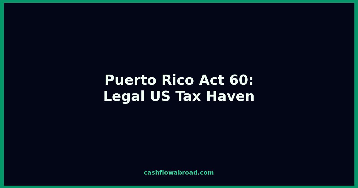 Puerto Rico Act 60 legal US tax haven featured image