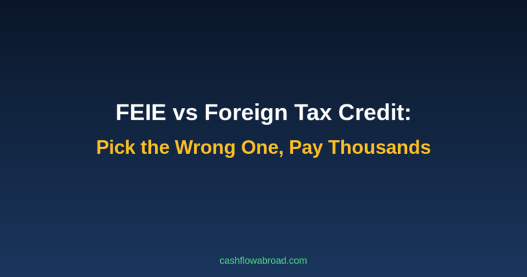 FEIE vs Foreign Tax Credit: Pick the Wrong One, Pay Thousands