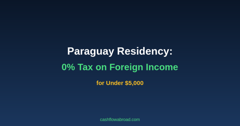 Paraguay Residency: Zero Tax on Foreign Income for Under $5,000