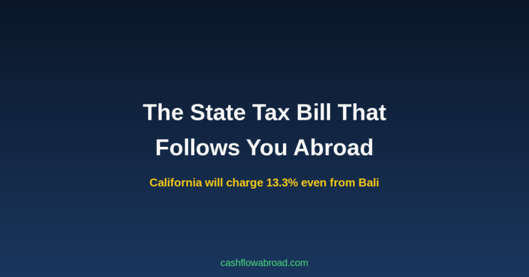 The State Tax Bill That Follows You Abroad
