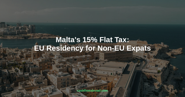 Malta’s 15% Flat Tax: EU Residency for Non-EU Expats
