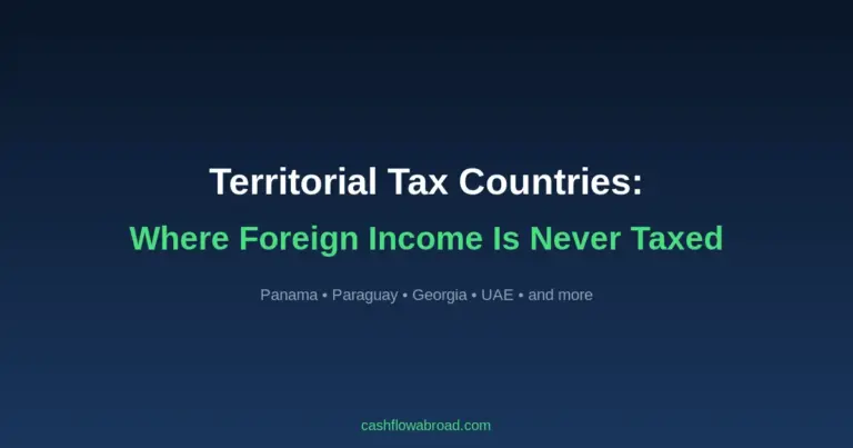 Territorial Tax Countries - Where Foreign Income Is Never Taxed