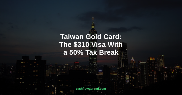 Taiwan Gold Card: The $310 Visa With a 50% Tax Break